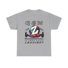 Load image into Gallery viewer, GEN Z WHAT ABOUT OUR FUTURE - IS THAT STILL LOADING? Gildan 5000 Unisex Heavy Cotton Tee Shirt