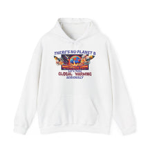 Load image into Gallery viewer, THERE'S NO PLANET B Gildan 18500 Climate Change Awareness Hoodie