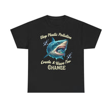 Load image into Gallery viewer, STOP PLASTIC POLLUTION - CREATE A WAVE FOR CHANGE Gildan 5000 Unisex heavy Cotton Tee