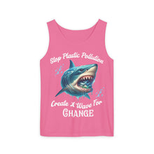 Load image into Gallery viewer, STOP PLASTIC POLLUTION - CREATE A WAVE FOR CHANGE Comfort Colors Unisex Garment Dyes Tank Top