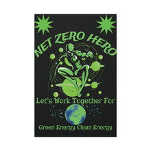 Load image into Gallery viewer, Copy of NET ZERO HERO – Green Energy Motivational Colorful Canvas Wall Art