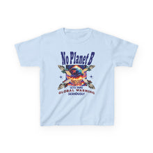 Load image into Gallery viewer, NO PLANET B Gildan 5000B Kid's Heavy Cotton Tee