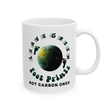 Load image into Gallery viewer, LEAVE GREEN FOOT PRINTS - NOT CARBON ONES Elegant Eco Friendly Ceramic Tea and Coffee Mug (11oz & 15oz)