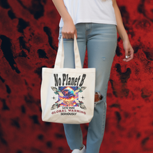 Load image into Gallery viewer, NO PLANET B Climate Activist Eco Friendly Canvas Tote
