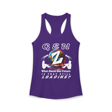 Load image into Gallery viewer, GEN Z   WHAT ABOUT OUR FUTURE -  IS THAT STILL LOADING/    Next Level  1533     Women's Ideal Racerback Tank
