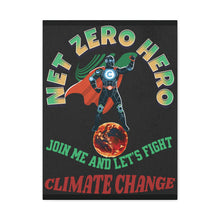 Load image into Gallery viewer, Net Zero Hero Climate Change Canvas Art — Inspirational Environmental Wall Decor

