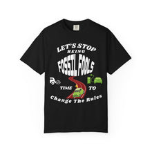 Load image into Gallery viewer, FOSSIL FOOLS  Garment Dyed 1717  Tee from Comfort Colors
