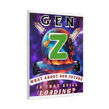 Load image into Gallery viewer, Gen Z Canvas Wall Art — "What About Our Future? Is That Still Loading?" Stretched Matte Print
