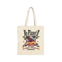 Load image into Gallery viewer, NO PLANET B         Climate Activist Eco Friendly Canvas Tote

