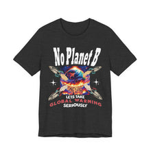 Load image into Gallery viewer, NO PLANET B         Bella Canvas   Climate Awareness   Unisex Jersey Tee
