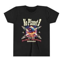 Load image into Gallery viewer, NO PLANET B          Bella  Canvas  Youth Eco-Conscious Tee
