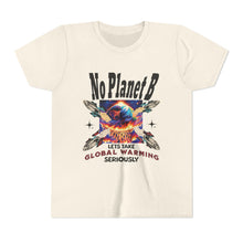 Load image into Gallery viewer, NO PLANET B          Bella  Canvas  Youth Eco-Conscious Tee
