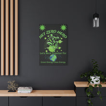 Load image into Gallery viewer, Copy of NET ZERO HERO  – Green Energy Motivational Colorful Canvas Wall Art
