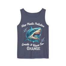 Load image into Gallery viewer, STOP PLASTIC POLLUTION - CREATE A WAVE FOR CHANGE  Comfort Colors Unisex Garment  Dyes Tank Top
