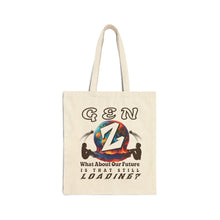 Load image into Gallery viewer, GEN Z   WHAT ABOUT OUR FUTURE - IS THAT STILL LOADING?      Versatile  Liberty Eco Friendly  Canvas Tote Bag
