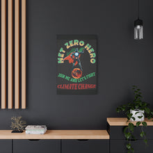 Load image into Gallery viewer, Net Zero Hero Climate Change Canvas Art — Inspirational Environmental Wall Decor
