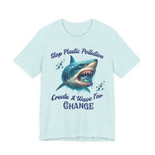 Load image into Gallery viewer, STOP PLASTIC POLLUTION - CREATE A WAVE FOR CHANGE     Bella Canvas 3001 Unisex Jersey Tee
