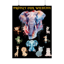 Load image into Gallery viewer, PROTECT OUR WILDLIFE - Wildlife Conservation Art: Premium Museum-Grade Matte Vertical Posters
