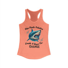Load image into Gallery viewer, STOP PLASTIC POLLUTION -  CREATE A WAVE FOR CHANGE   Next Level Ideal Racerback Tank Top     Eco Friendly Beach Wear
