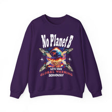 Load image into Gallery viewer, - NO PLANET B - Gildan Unisex Heavy Blend™ Crewneck Sweatshirt     Environmental Activist Sweatshirt
