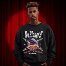 Load image into Gallery viewer, - NO PLANET B - Gildan Unisex Heavy Blend™ Crewneck Sweatshirt     Environmental Activist Sweatshirt
